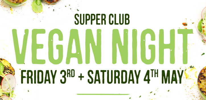 Supper Club Vegan Night The Vegan Society